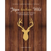 Buch Jäger kochen Wild, Leopold Stocker Verlag