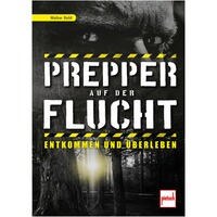 Buch, Prepper auf der Flucht, Pietsch